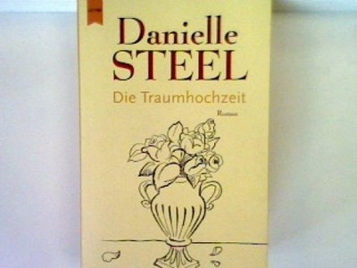 Traumhochzeit Steel, Danielle: