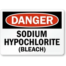 Danger Sodium Hypochlorite Aluminum Weatherproof Sign b01031