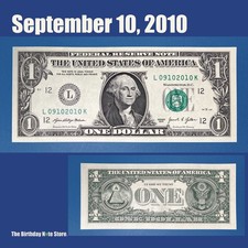 September 10,2010 Birthday Anniversary $1 One Dollar Bill Serial Number 09102010