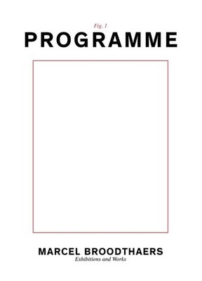 Marcel Broodthaers: Exhibitions And Works