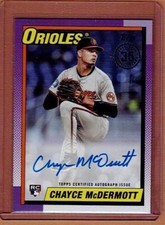Chayce McDermott 2025 Topps Ser. 1 Rookie Rc auto, 1990 style ON card, Orioles.
