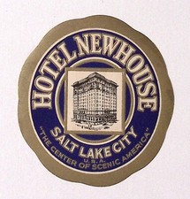 Hotel Newhouse Salt Lake City Utah c1940s Luggage Travel Label 4"