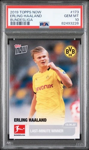 2019 Topps Now - #173 Erling Haaland - Bundesliga - Last-Minute Win -26 - PSA 10
