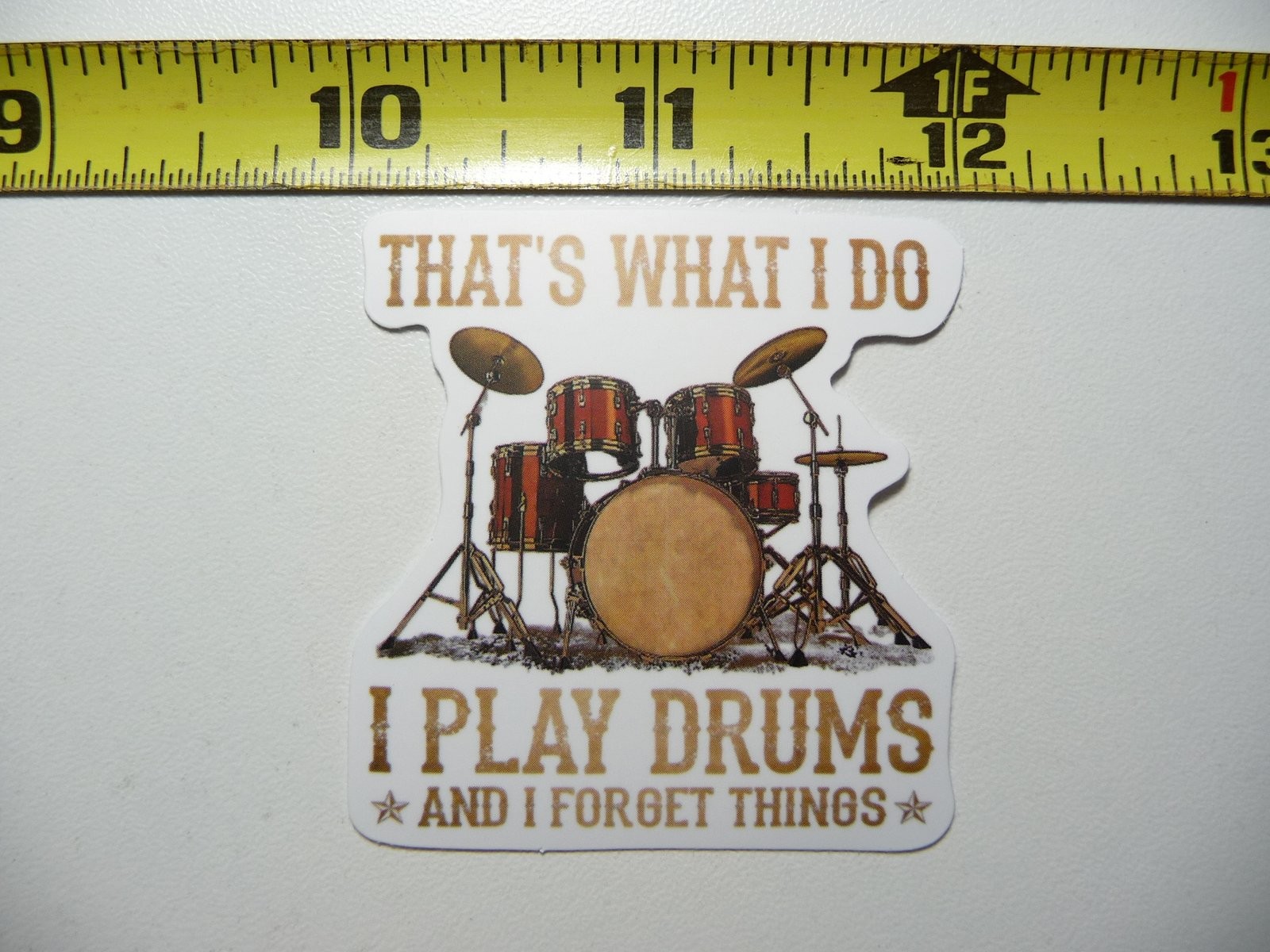 Drummer Decal Sticker - Play Drums Forget Things Music Band Gift