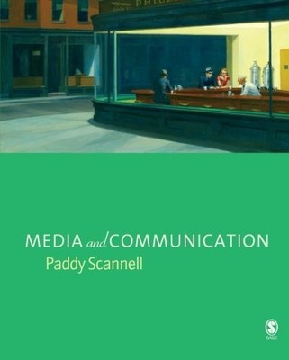 Media and Communication, Scannell, Paddy