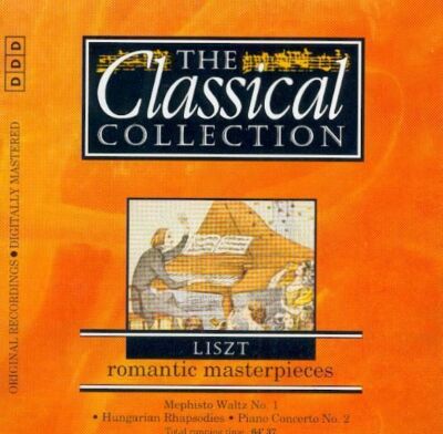 Liszt: the Collection The Classical Collection - LISZT - Romantic
