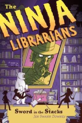 The Ninja Librarians: Sword in the Stacks - Hardcover - GOOD