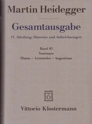 Gesamtausgabe. 4 Abteilungen / Seminare. Platon - Aristoteles - Augustinus