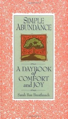 Simple Abundance: A Daybook of Comfort and Joy  von... | Buch | Zustand sehr gut