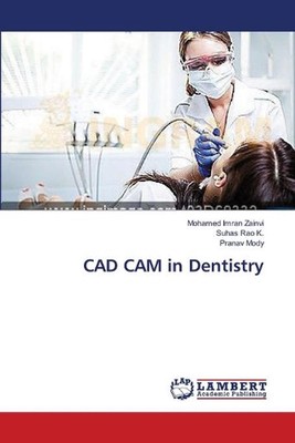 CAD CAM in Dentistry by Mohamed Imran Zainvi (English) Paperback Book