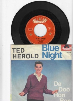 Ted Herold  7''  Blue Night - Da Doo Ron Ron  1963