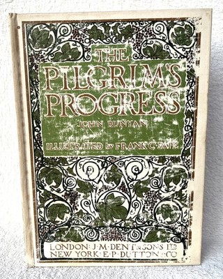The Pilgrim s Progress by John Bunyan 1927 J.M. Dent London Color Plates