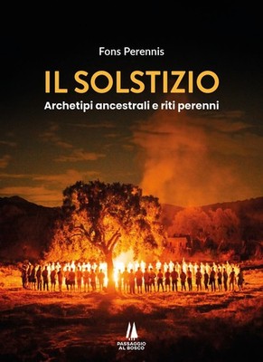 Fons Perennis Il solstizio. Archetipi ancestrali e rit (Taschenbuch) (US IMPORT)
