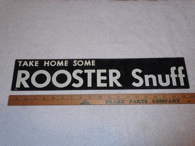 ANTIQUE ''TAKE HOME SOME ROOSTER SNUFF'' 20'' METAL COPENHAGEN CHEWING TOBACCO SIGN