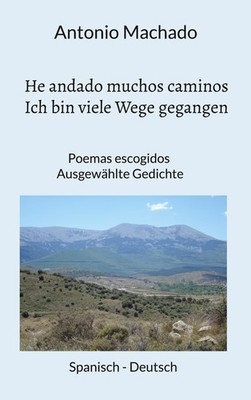 He andado muchos caminos - Ich bin viele Wege gegangen (Buch)