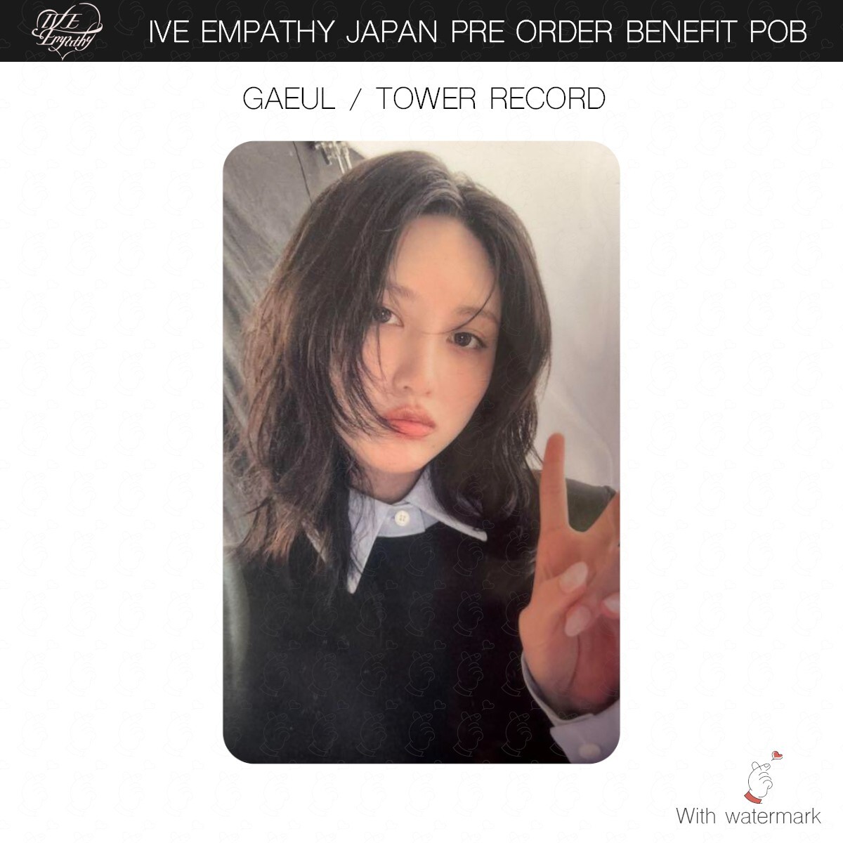 GAEUL IVE EMPATHY JAPAN POB OFFICIAL PHOTOCARD SET TOWER RECORDS