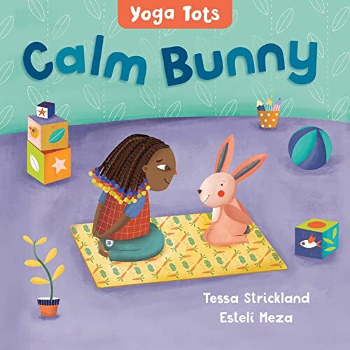 Yoga Tots: Calm Bunny Tessa Strickland - Image 7