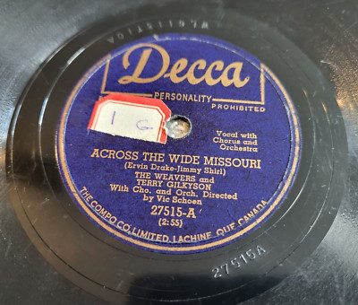 The Weavers And Terry Gilkyson   Across The Wide Missouri / On Top 78 RPM 10''