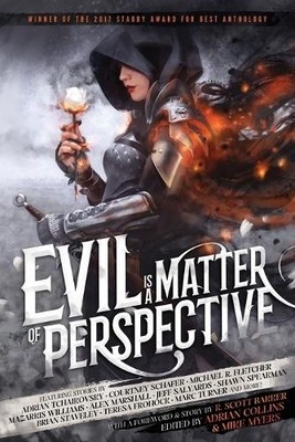 Adrian Tchaikovsky Bradley P Beaulieu R Sco Evil is a Matter of Pe (Taschenbuch)