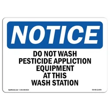 Do Not Wash Pesticide Equipment OSHA Notice Sign Metal Plastic Decal