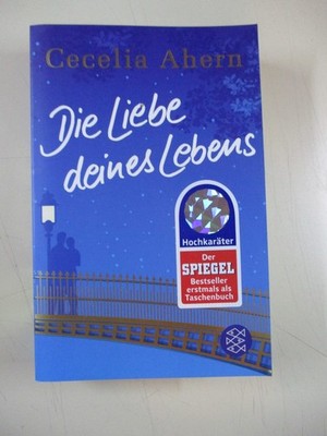 O - Cecelia Ahern - Die Liebe deines Lebens