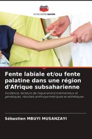 SéBastien Mbuyi Musanzayi | Fente Labiale Et/Ou Fente Palatine Dans Une...