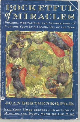 Pocketful of Miracles: Prayer, Meditations, and Affirmations to Nurture Your...