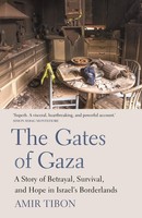 The Gates Of Gaza Amir Tibon