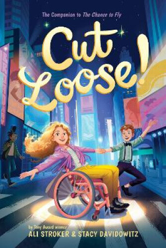 Thumbnail - Cut Loose (the Chance To Fly 2) (chance To Fly The) By Ali Stroker