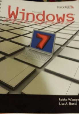 MICROSOFT WINDOWS 7 By Faithe Wempen