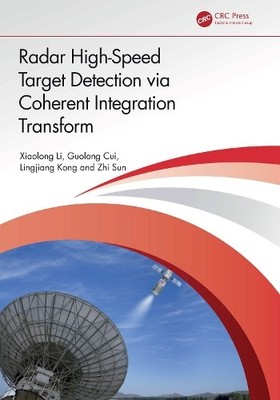 Radar High-Speed Target Detection via Coherent Integration Tr... - 9781032671765
