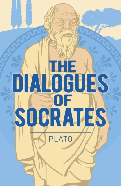 Dialogues of Socrates by Plato (Paperback Book)