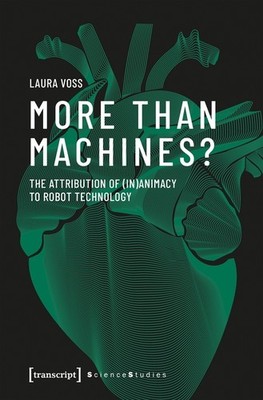 More Than Machines?: The Attribution Of (In)Animacy To Robot...