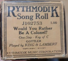 WOULD YOU RATHER BE A COLONEL? (W AN EAGLE ON SHOULDER OR CHICK KNEE? Piano Roll