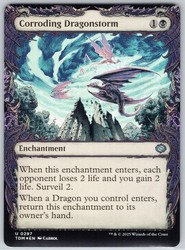 Corroding Dragonstorm (Showcase Foil) Tarkir: Dragonstorm #297