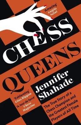 Chess Queens von Jennifer Shahade 9781399701389 Taschenbuch Softcover