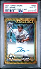 2024 Topps Chrome Rookie Autographs #RAZG Zack Gelof Gold Wave PSA 10