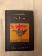 ANDREA CAMILLERI - PRIVO DI TITOLI - SELLERIO, 2005