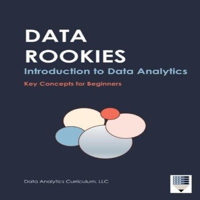 Data Rookies Intro to Data Analytics Data Analytics Curriculum Pa