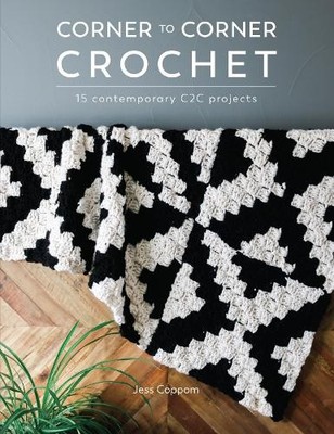 Jessica Coppom Corner to Corner Crochet (Gebundene Ausgabe)