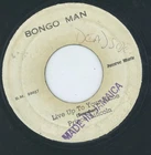" LIVE UP TO YOUR NAME." prince lincoln. BONGO MAN 7in 1974.