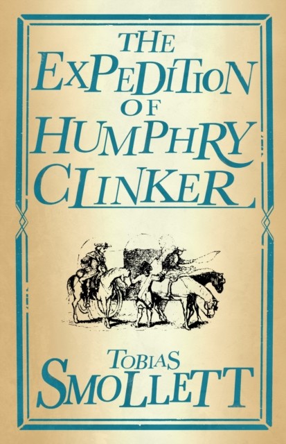The Expedition of Humphry Clinker by Tobias Smollett (Paperback Book)