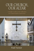Our Church, Our Altar Paul Turner Taschenbuch Kartoniert / Broschiert Englisch