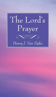Henry J. Van Dyke | The Lord's Prayer | Buch | Englisch (2021) | Gebunden