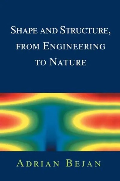 Adrian Bejan | Shape And Structure, From Engineering To Nature | Buch | Englisch-image