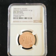 1808 India 10 Cash Madras Presidency Sea Salvaged Admiral Gardner NGC UNC