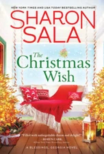 The Christmas Wish: Heartwarming Small-Town Southern Christmas Romance - GOOD