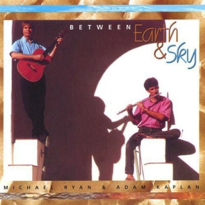 Between Earth & Sky by Michael Ryan (CD, 1995)