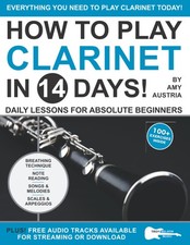 Image of How to Play Clarinet in 14 Days: Daily Lessons for Absolute Beginners (Play Mus