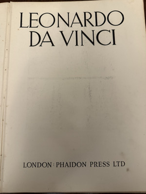 Leonardo da Vinci - The artist by Ludwig Goldscheider - 6th edition 1959 
